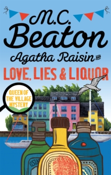Agatha Raisin and Love, Lies and Liquor, Paperback Agatha Raisin and Love, Lies and Liquor, Paperback