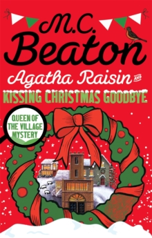 Agatha Raisin and Kissing Christmas Goodbye, Paperback Book Agatha Raisin and Kissing Christmas Goodbye, Paperback Book