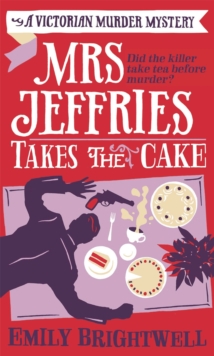 Mrs Jeffries Takes the Cake, Paperback Mrs Jeffries Takes the Cake, Paperback