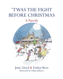 'Twas the Fight Before Christmas : A Parody, Hardback 'Twas the Fight Before Christmas : A Parody, Hardback