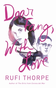 Dear Fang, With Love, Paperback Book Dear Fang, With Love, Paperback Book