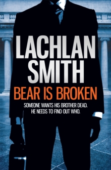 Bear is Broken (Leo Maxwell 1), Paperback Book Bear is Broken (Leo Maxwell 1), Paperback Book