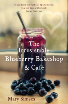The Irresistible Blueberry Bakeshop and Cafe, Paperback Book The Irresistible Blueberry Bakeshop and Cafe, Paperback Book