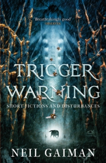 Trigger Warning : Short Fictions and Disturbances, Paperback Book Trigger Warning : Short Fictions and Disturbances, Paperback Book
