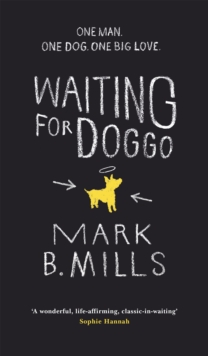 Waiting for Doggo, Hardback Waiting for Doggo, Hardback