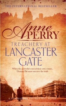 Treachery at Lancaster Gate (Thomas Pitt Mystery, Book 31), Paperback Book Treachery at Lancaster Gate (Thomas Pitt Mystery, Book 31), Paperback Book