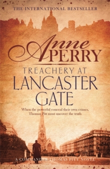 Treachery at Lancaster Gate (Thomas Pitt Mystery, Book 31), Hardback Book Treachery at Lancaster Gate (Thomas Pitt Mystery, Book 31), Hardback Book