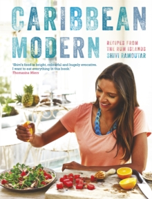 Caribbean Modern : Recipes from the Rum Islands, Hardback Caribbean Modern : Recipes from the Rum Islands, Hardback