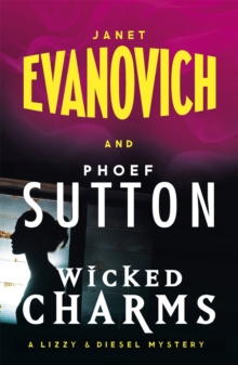 Wicked Charms : A Lizzy and Diesel Novel, Paperback Wicked Charms : A Lizzy and Diesel Novel, Paperback