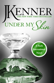 Under My Skin: Stark International 3, Paperback Book Under My Skin: Stark International 3, Paperback Book