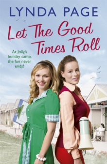 Let the Good Times Roll : At Jolly's Holiday Camp, the Fun Never Ends!, Hardback Book Let the Good Times Roll : At Jolly's Holiday Camp, the Fun Never Ends!, Hardback Book