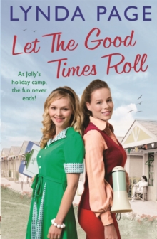 Let the Good Times Roll : At Jolly's Holiday Camp, the Fun Never Ends!, Paperback Book Let the Good Times Roll : At Jolly's Holiday Camp, the Fun Never Ends!, Paperback Book