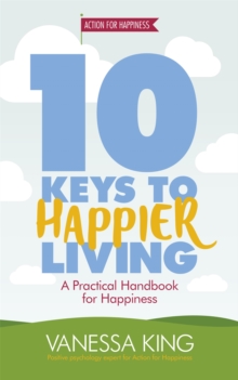 10 Keys to Happier Living, Paperback Book 10 Keys to Happier Living, Paperback Book