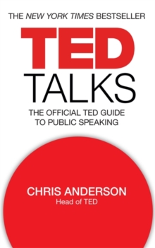 TED Talks : The Official TED Guide to Public Speaking, Paperback Book TED Talks : The Official TED Guide to Public Speaking, Paperback Book