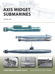 Axis Midget Submarines : 1939-45, Paperback Book Axis Midget Submarines : 1939-45, Paperback Book