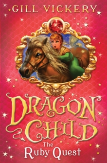 The Ruby Quest : DragonChild 5, Paperback Book The Ruby Quest : DragonChild 5, Paperback Book