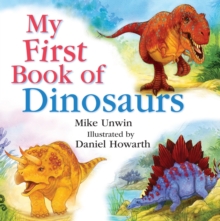 My First Book of Dinosaurs, Hardback Book My First Book of Dinosaurs, Hardback Book
