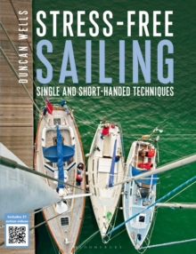 Stress-Free Sailing : Single and Short-Handed Techniques, Paperback Book Stress-Free Sailing : Single and Short-Handed Techniques, Paperback Book