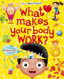 What Makes Your Body Work?, Paperback What Makes Your Body Work?, Paperback