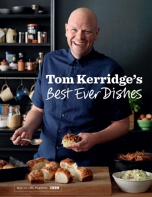 Tom Kerridge's Best Ever Dishes, Hardback Tom Kerridge's Best Ever Dishes, Hardback