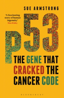 P53 : The Gene That Cracked the Cancer Code, Paperback Book P53 : The Gene That Cracked the Cancer Code, Paperback Book