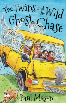 The Twins and the Wild Ghost Chase, Paperback Book The Twins and the Wild Ghost Chase, Paperback Book