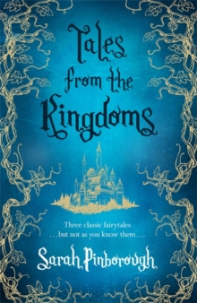 Tales from the Kingdoms : Poison, Charm, Beauty, Hardback Tales from the Kingdoms : Poison, Charm, Beauty, Hardback