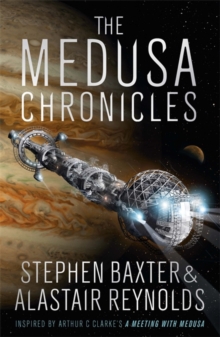 The Medusa Chronicles, Hardback Book The Medusa Chronicles, Hardback Book