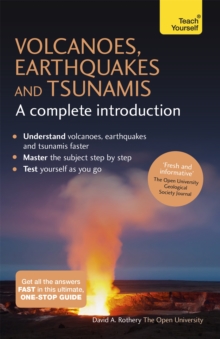 Volcanoes, Earthquakes and Tsunamis: A Complete Introduction: Teach Yourself, Paperback Book Volcanoes, Earthquakes and Tsunamis: A Complete Introduction: Teach Yourself, Paperback Book