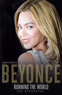 Beyonce: Running the World : The Biography, Paperback Book Beyonce: Running the World : The Biography, Paperback Book