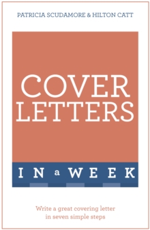 Cover Letters in a Week : Write a Great Covering Letter in Seven Simple Steps, Paperback Book Cover Letters in a Week : Write a Great Covering Letter in Seven Simple Steps, Paperback Book