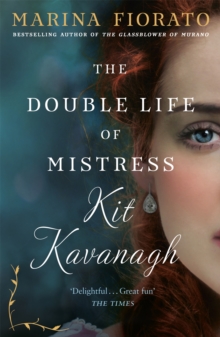 The Double Life of Mistress Kit Kavanagh, Paperback Book The Double Life of Mistress Kit Kavanagh, Paperback Book