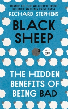 Black Sheep: The Hidden Benefits of Being Bad, Paperback Book Black Sheep: The Hidden Benefits of Being Bad, Paperback Book