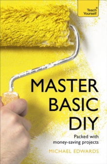 Master Basic DIY: Teach Yourself, Paperback Master Basic DIY: Teach Yourself, Paperback