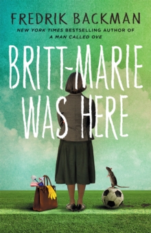 Britt-Marie Was Here, Paperback Britt-Marie Was Here, Paperback