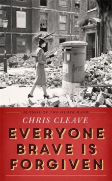 Everyone Brave is Forgiven, Hardback Book Everyone Brave is Forgiven, Hardback Book