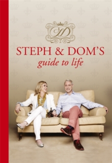 Steph and Dom's Guide to Life, Hardback Steph and Dom's Guide to Life, Hardback