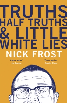 Truths, Half Truths and Little White Lies, Paperback Book Truths, Half Truths and Little White Lies, Paperback Book