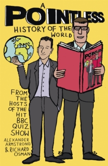 A Pointless History of the World, Hardback A Pointless History of the World, Hardback