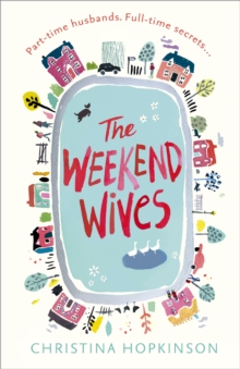 The Weekend Wives, Paperback Book The Weekend Wives, Paperback Book