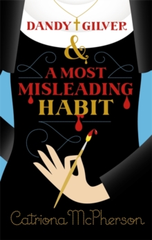 Dandy Gilver and the Most Misleading Habit, Hardback Book Dandy Gilver and the Most Misleading Habit, Hardback Book