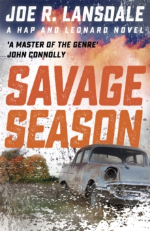 Savage Season : Hap and Leonard Book One, Paperback Book Savage Season : Hap and Leonard Book One, Paperback Book
