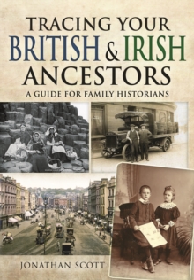 Tracing Your British and Irish Ancestors : A Guide for Family Historians, Paperback Book Tracing Your British and Irish Ancestors : A Guide for Family Historians, Paperback Book