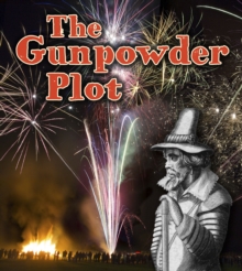 The Gunpowder Plot, Hardback Book The Gunpowder Plot, Hardback Book