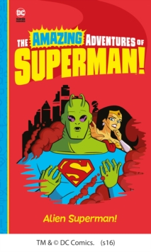 Alien Superman!, Paperback Book Alien Superman!, Paperback Book