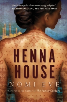 Henna House : A Novel, Paperback Henna House : A Novel, Paperback