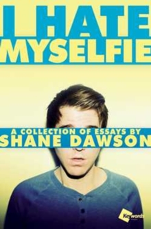 I Hate Myselfie, Paperback Book I Hate Myselfie, Paperback Book