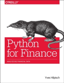 Python for Finance : Analyze Big Financial Data, Paperback Book Python for Finance : Analyze Big Financial Data, Paperback Book