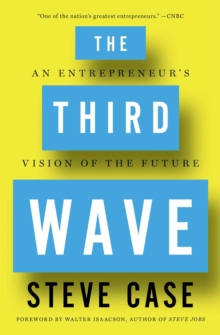 The Third Wave: An Entrepreneur's Vision of the Future, Paperback Book The Third Wave: An Entrepreneur's Vision of the Future, Paperback Book