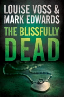 The Blissfully Dead, Paperback Book The Blissfully Dead, Paperback Book